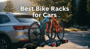 Best Bike Racks for Cars