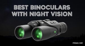 Best Binoculars with Night Vision