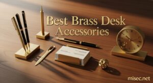 Best Brass Desk Accessories
