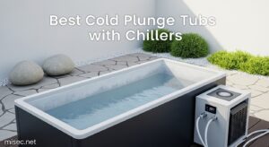 Best Cold Plunge Tubs with Chillers
