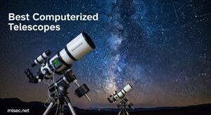 Best Computerized Telescopes