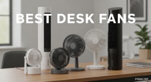 Best Desk Fans