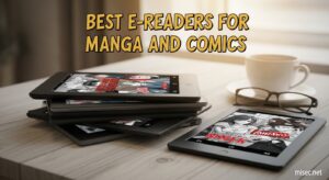 Best E-Readers for Manga and Comics