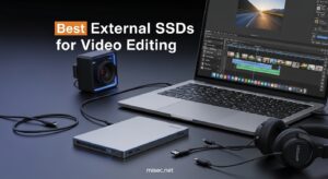 Best External SSDs for Video Editing