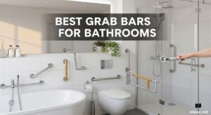 Best Grab Bars for Bathrooms