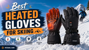 Best Heated Gloves for Skiing