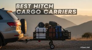 Best Hitch Cargo Carriers