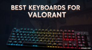Best Keyboards for Valorant