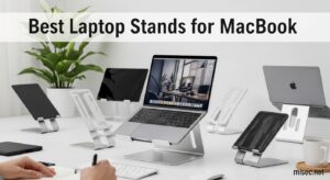 Best Laptop Stands for MacBook