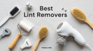 Best Lint Removers