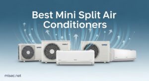 Best Mini Split Air Conditioners