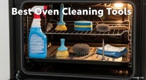 Best Oven Cleaning Tools