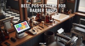 Best POS Systems for Barber Shops