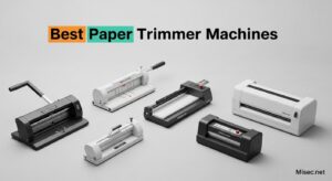 Best Paper Trimmer Machines
