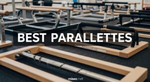 Best Parallettes