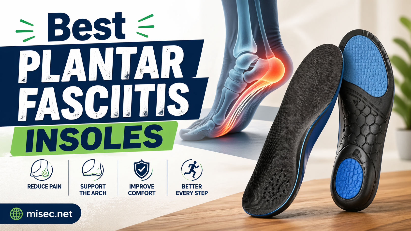 Best Plantar Fasciitis Insoles