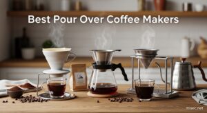 Best Pour Over Coffee Makers