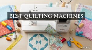 Best Quilting Machines