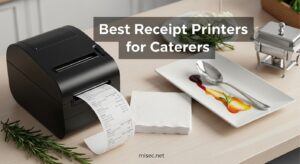 Best Receipt Printers for Caterers