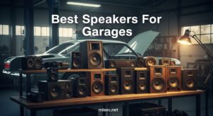 Best Speakers For Garages