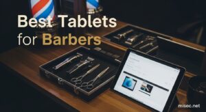 Best Tablets for Barbers