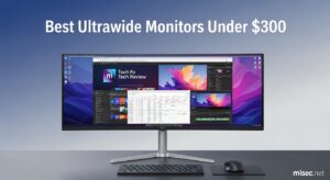 Best Ultrawide Monitors Under $300