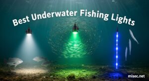Best Underwater Fishing Lights
