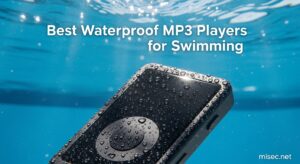 Best Waterproof MP3 Players for Swimming