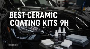 Best Ceramic Coating Kits 9H