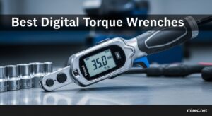 Best Digital Torque Wrenches