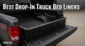 Best Drop In Truck Bed Liners