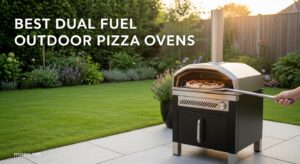 Best Dual Fuel Outdoor Pizza Ovens
