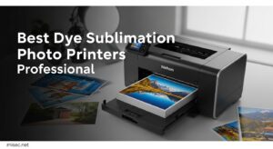 Best Dye Sublimation Photo Printers Professional