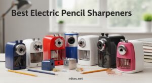 Best Electric Pencil Sharpeners