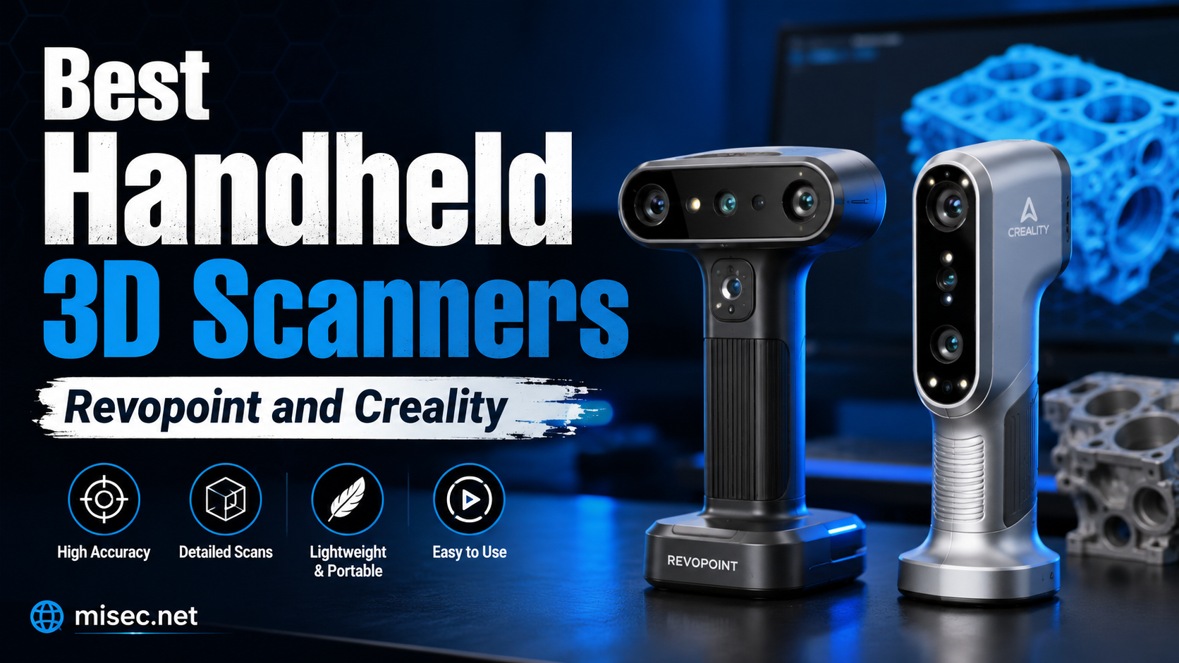 Best Handheld 3D Scanners Revopoint and Creality