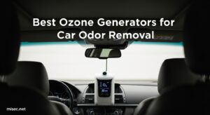 Best Ozone Generators for Car Odor Removal