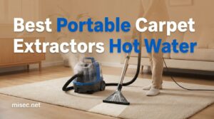 Best Portable Carpet Extractors Hot Water