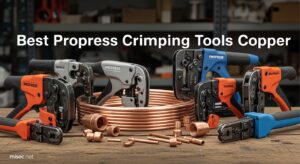 Best Propress Crimping Tools for Copper