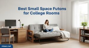 Best Small Space Futons for College Rooms