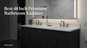 Best 48 Inch Premium Bathroom Vanities