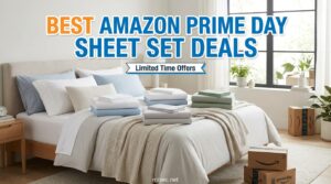 Best Amazon Prime Day Sheet Set Deals