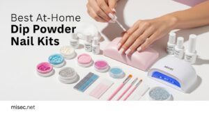 Best At Home Dip Powder Nail Kits