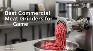 Best Commercial Meat Grinders for Game