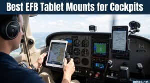 Best EFB Tablet Mounts for Cockpits