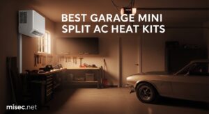 Best Garage Mini Split AC Heat Kits