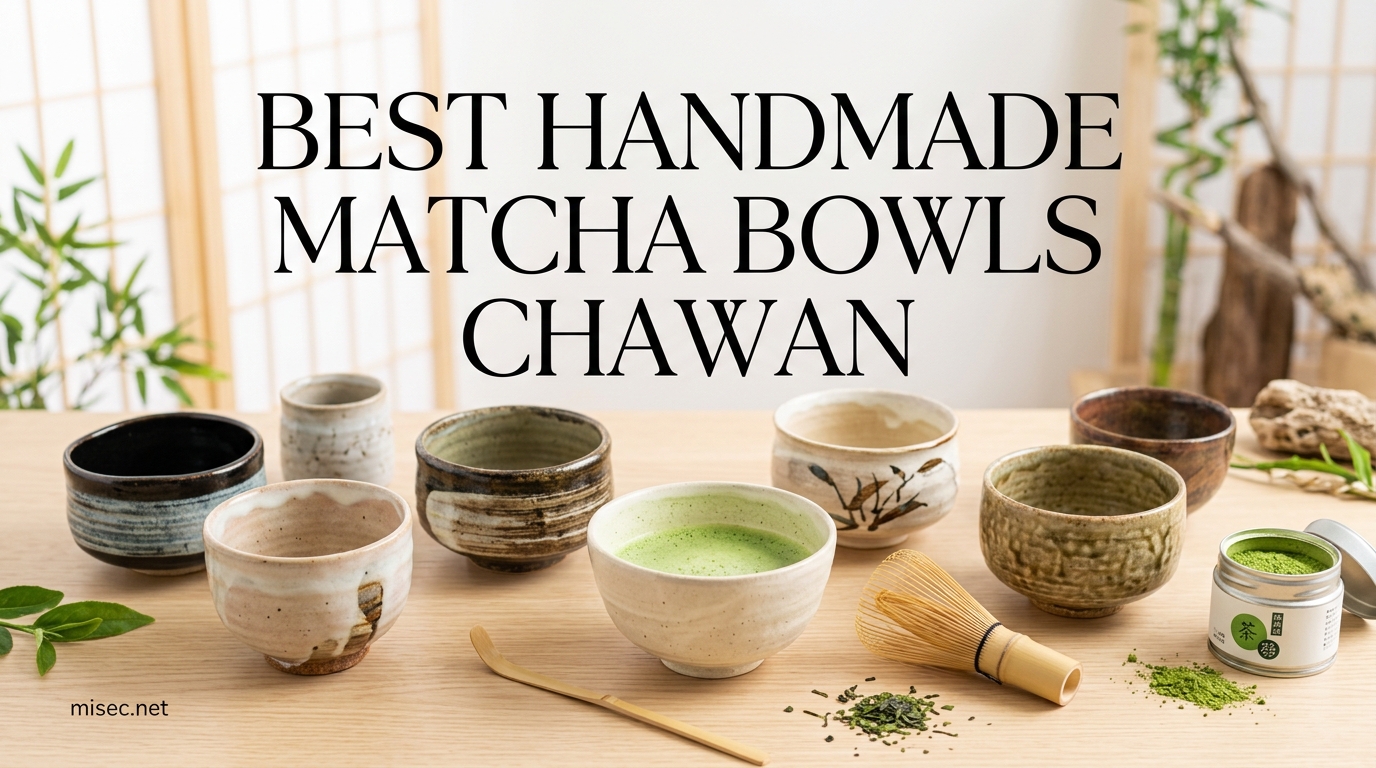 Best Handmade Matcha Bowls Chawan