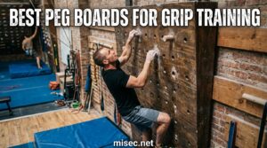 Best Peg Boards for Grip Training