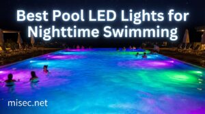 Best Pool LED Lights for Nighttime Swimming