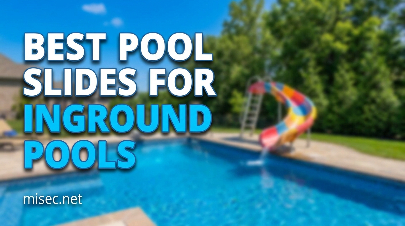 Best Pool Slides for Inground Pools