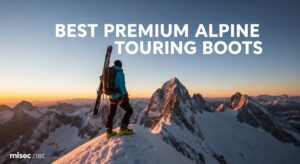 Best Premium Alpine Touring Boots